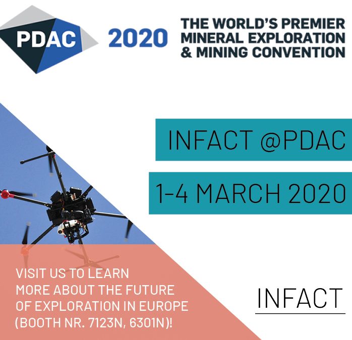 Learn more about INFACT at the EU booth during PDAC 2020